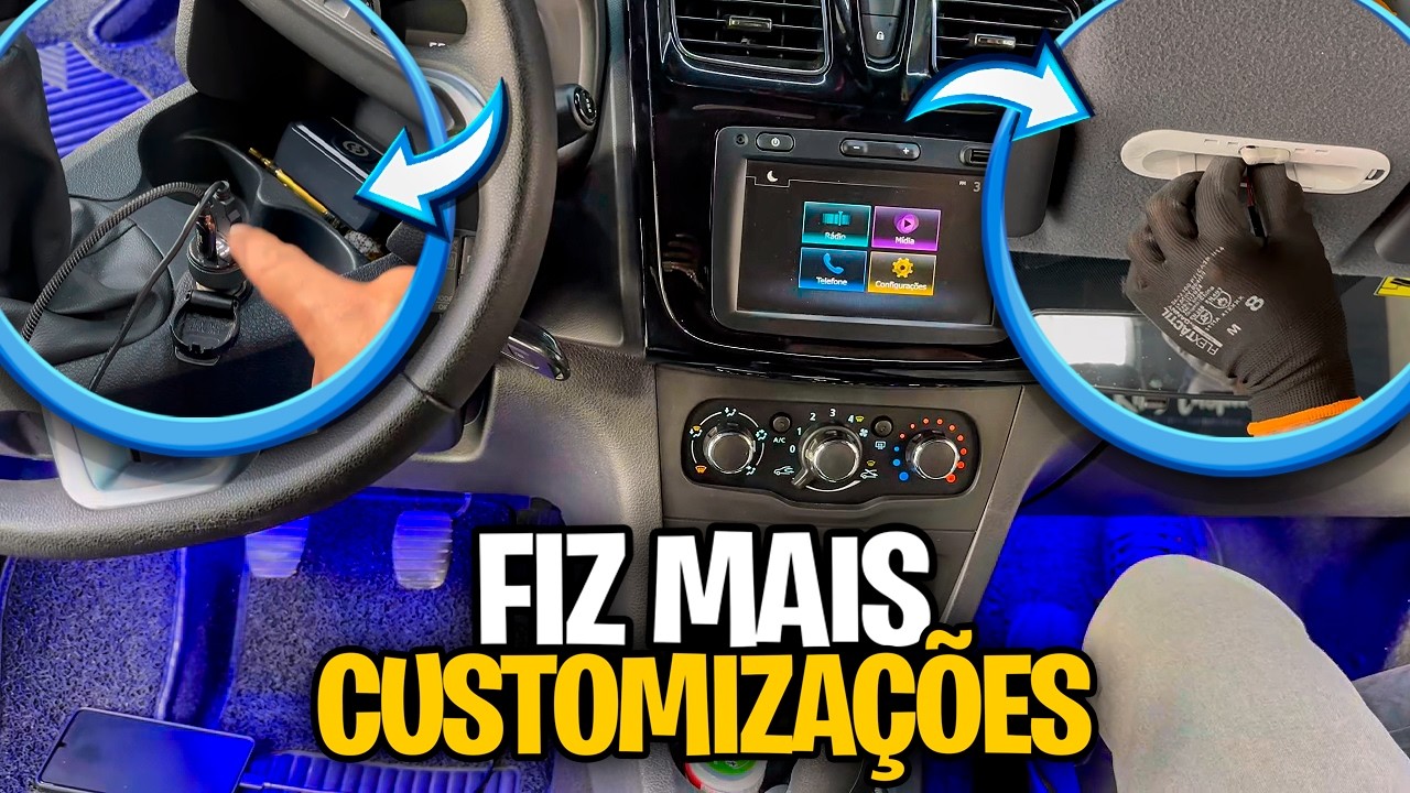 🟡 FIZ MAIS CUSTOMIZAÇÕES TOP NO INTERIOR DO LOGAN! LED + ILUMINAÇÃO INTERNA