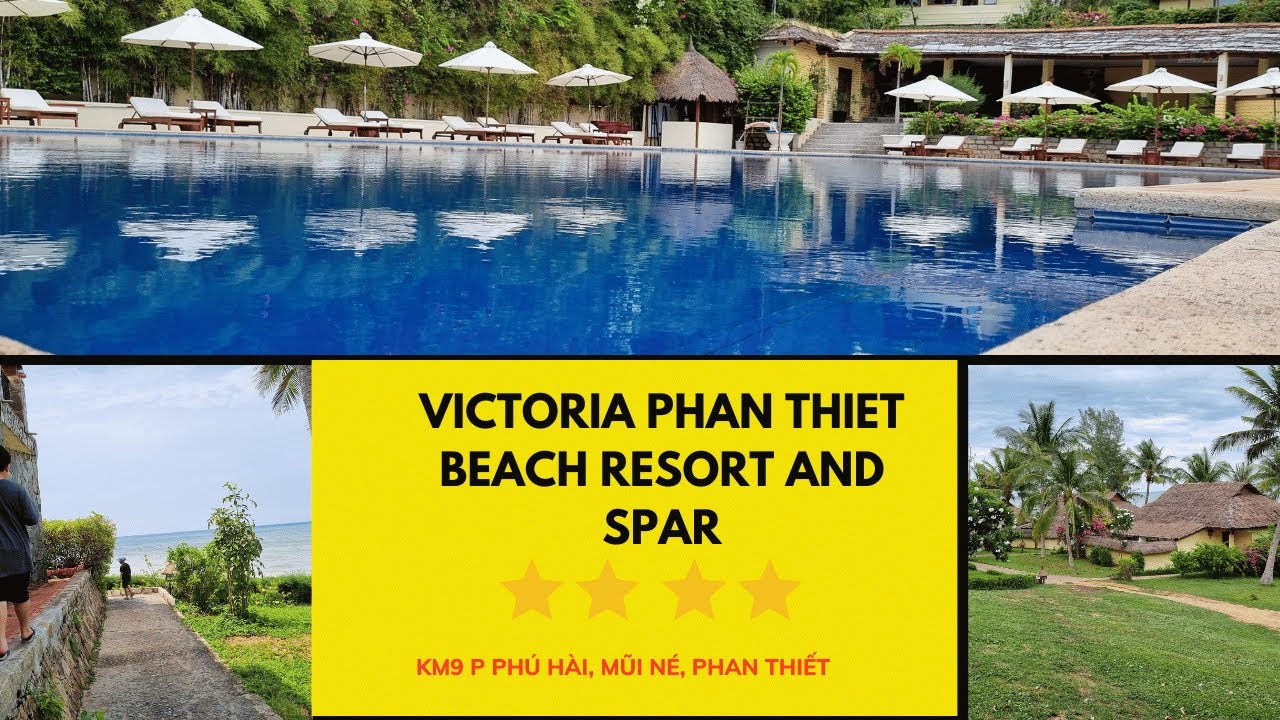 Review Victoria Phan Thiết Beach Resort and Spa