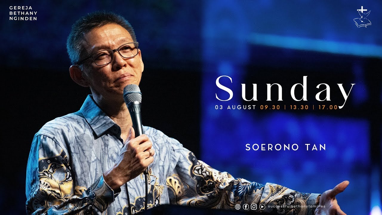 Ibadah Raya | Pdt. Soerono Tan | Gereja Bethany Nginden