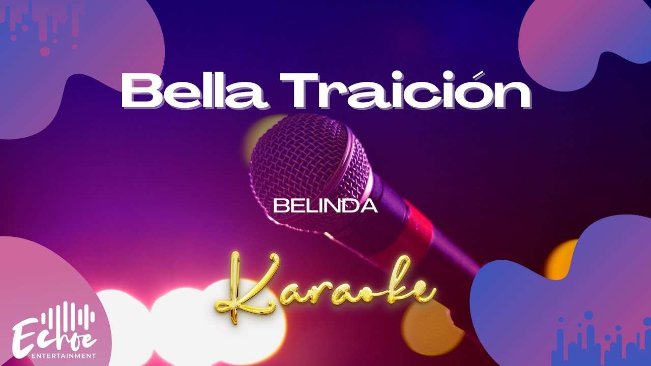 Belinda - Bella Traición (Versión Karaoke)