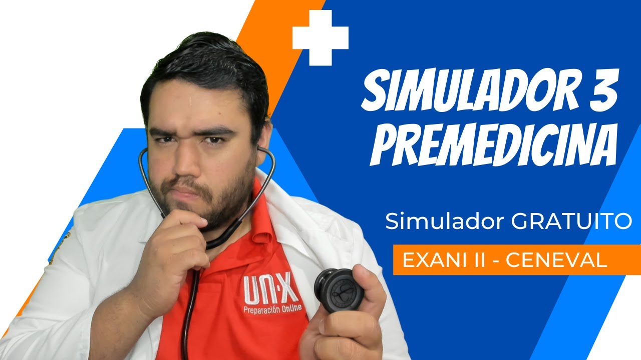 PREMEDICINA || Simulador GRATUITO 3 || EXANI II