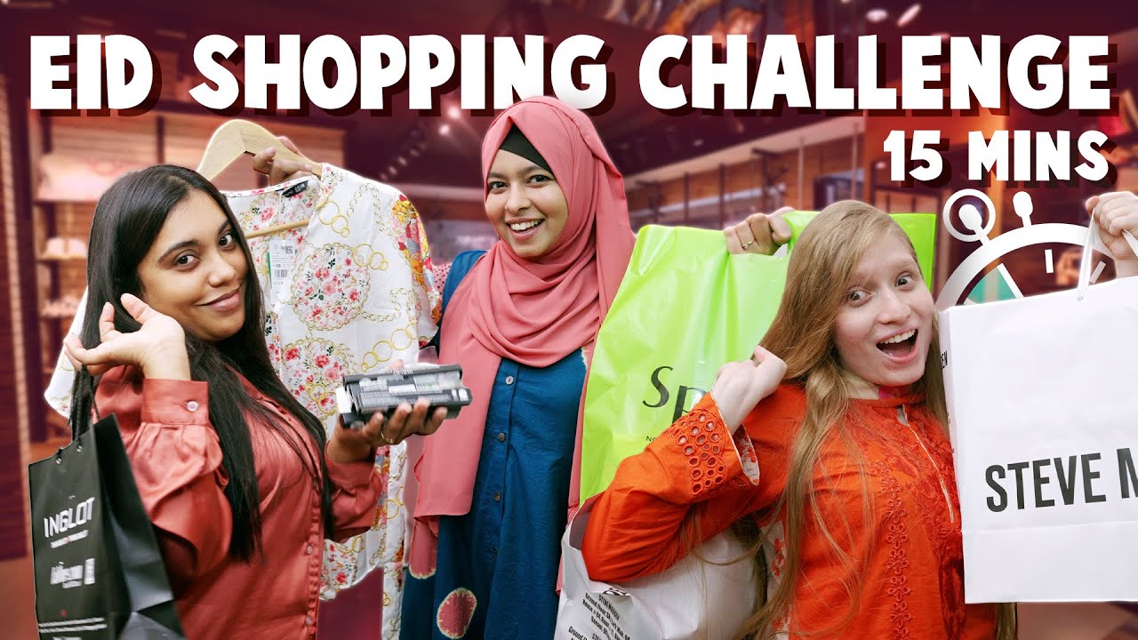 EID Shopping Challenge With Friends in 15 Minutes! Who has the BEST Outfit?
