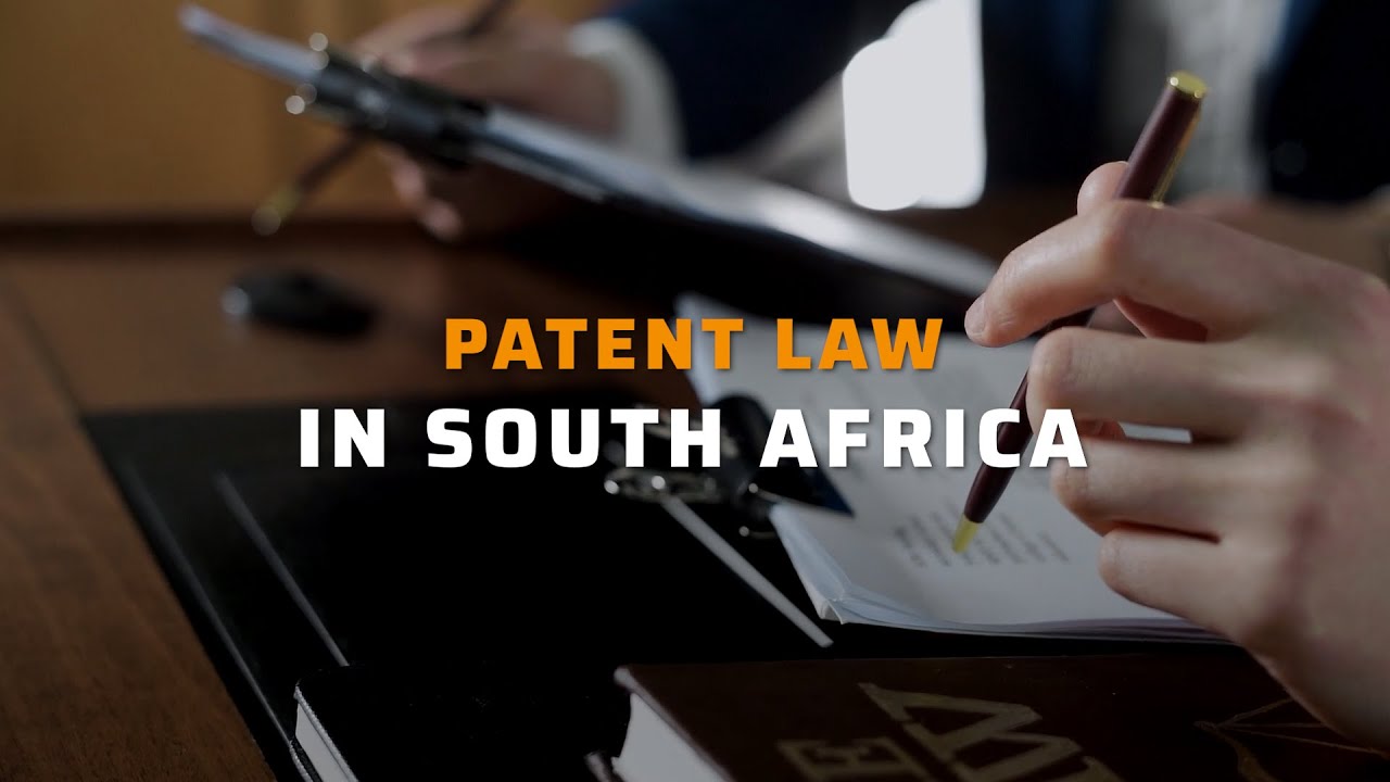 PATENT LAW IN SOUTH AFRICA: I WANT TO PATENT MY INVENTION! HOW DO I DO IT?