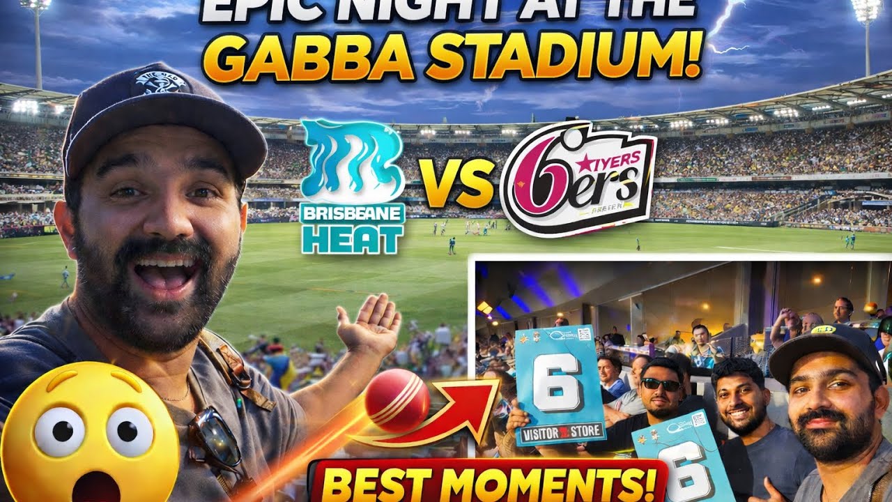 || My First Big Bash Experience at the GABBA 🇦🇺😱🔥|| INSANE NIGHT AT THE GABBA ||