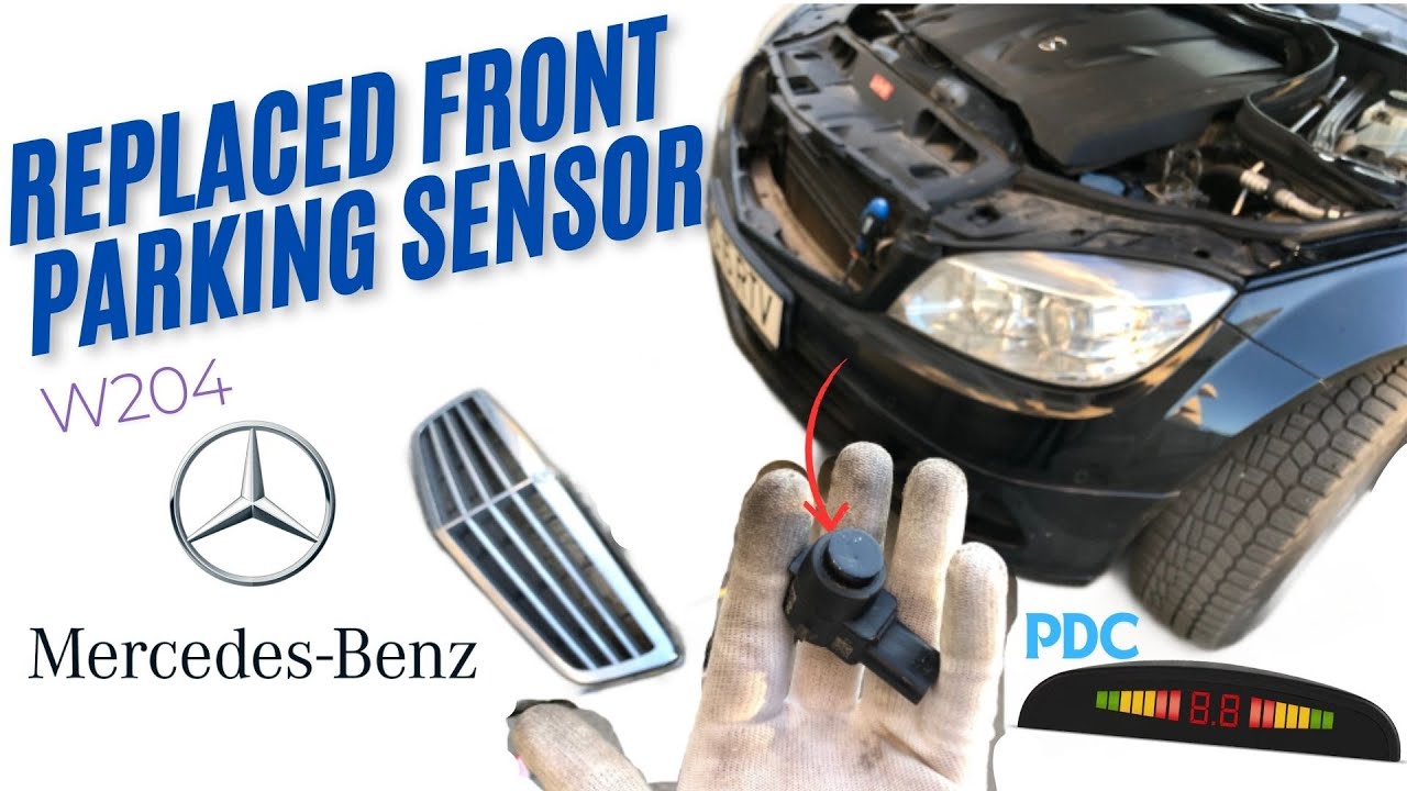 Mercedes C Class W204 Replace front PDC parking sensor without removing the front bumper ,Parksensor