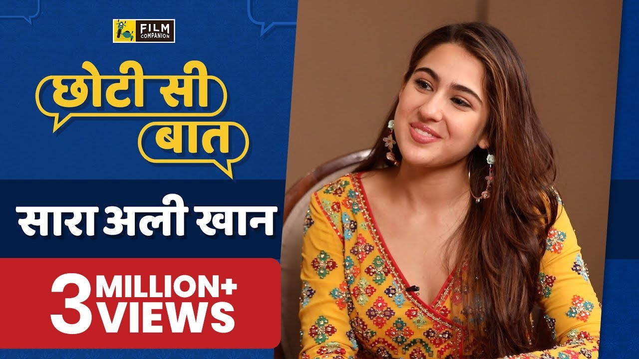 छोटी सी बात : सारा अली खान के साथ । Sara Ali Khan | Kedarnath | Anupama Chopra
