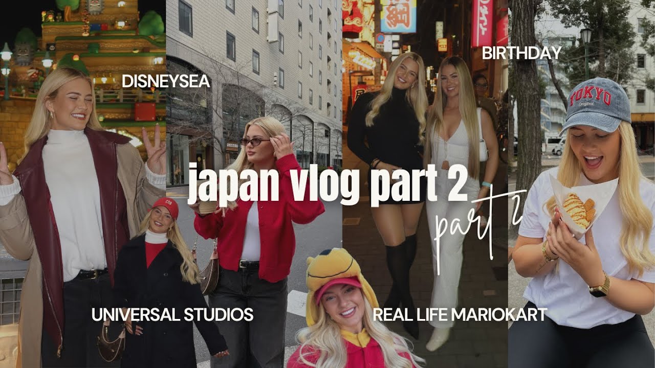 Japan Vlog Part 2 – Universal Birthday, Mario Kart IRL & DisneySea