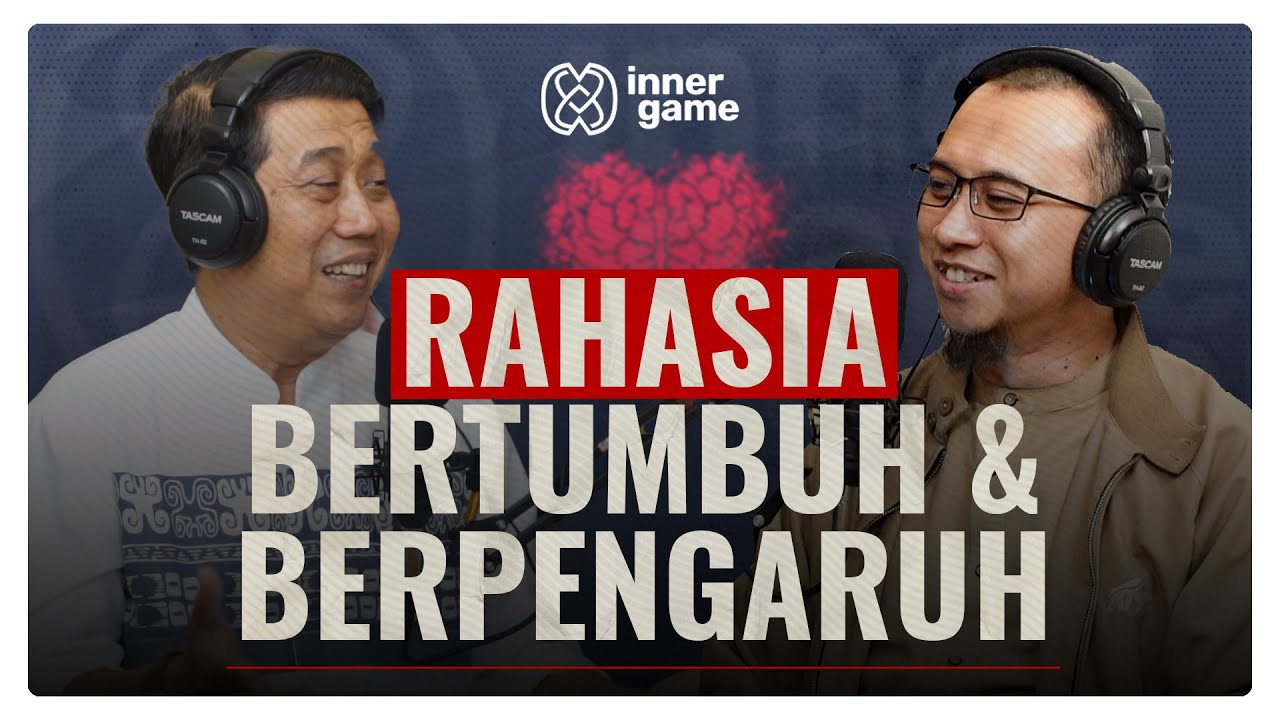 Kunci Penting❗️Agar Bertumbuh & Berpengaruh | Jamil Azzaini di Inner Game Podcast #15