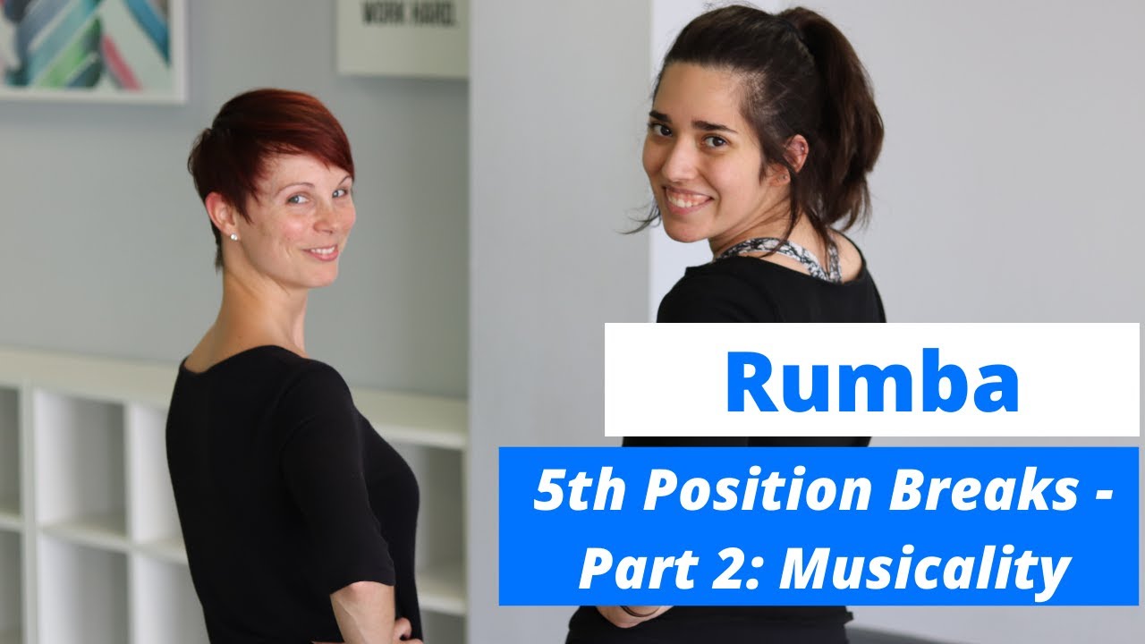 Rumba 5th Position Breaks (Part 2)
