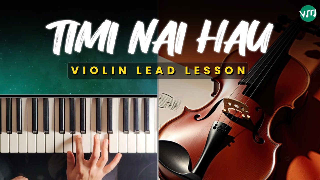 How to play Timi Nai Hau 🎹 | Sabin Rai & the Elektrix | Violin Lead Lesson on Piano 🎻
