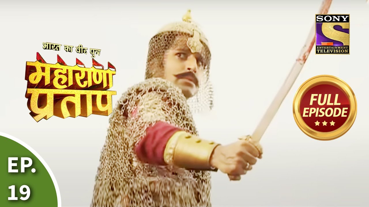 Bharat Ka Veer Putra - Maharana Pratap - भारत का वीर पुत्र - महाराणा प्रताप - Ep 19 - Full Episode
