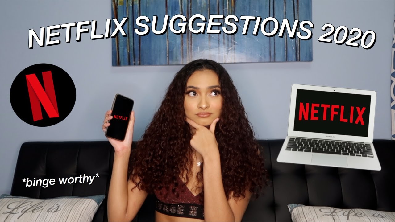 MY 2020 NETFLIX SUGGESTIONS !! *binge worthy series*