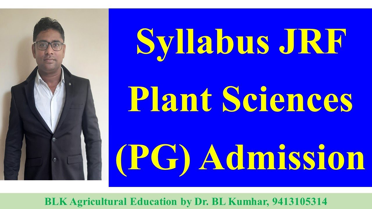 Plant Science JRF Syllabus ICAr / JRF Plant Science syllabus