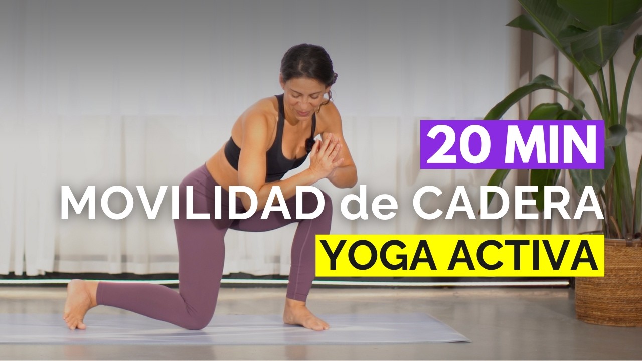20 min. YOGA para MOVILIDAD de CADERA I Pia Yoga