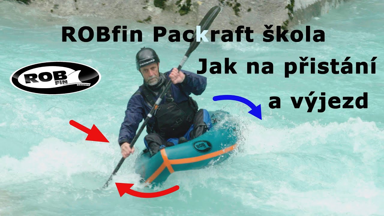 ROBfin Packraft škola. Nájezd do vracáku, přistání a výjezd.