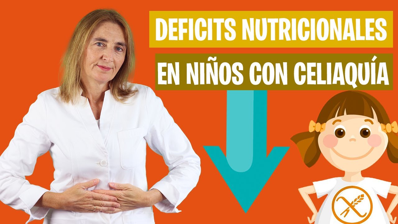 CARENCIAS nutricionales en CELIAQUÍA | Nutrientes a vigilar en niños celiacos | Nutrición infantil