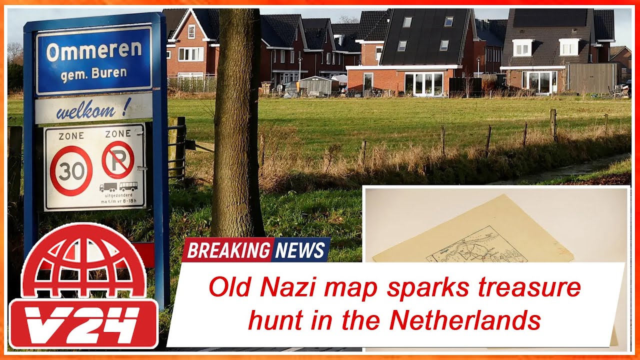 Old Nazi map sparks treasure hunt in the Netherlands