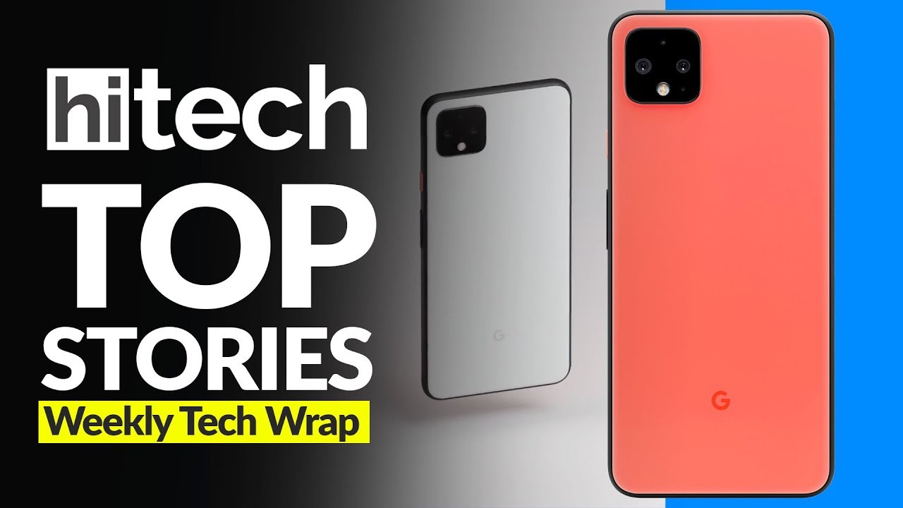 Google Pixel 4, 4XL, PUBG Mobile 0.15 Update and more HiTech Weekly Tech Wrap