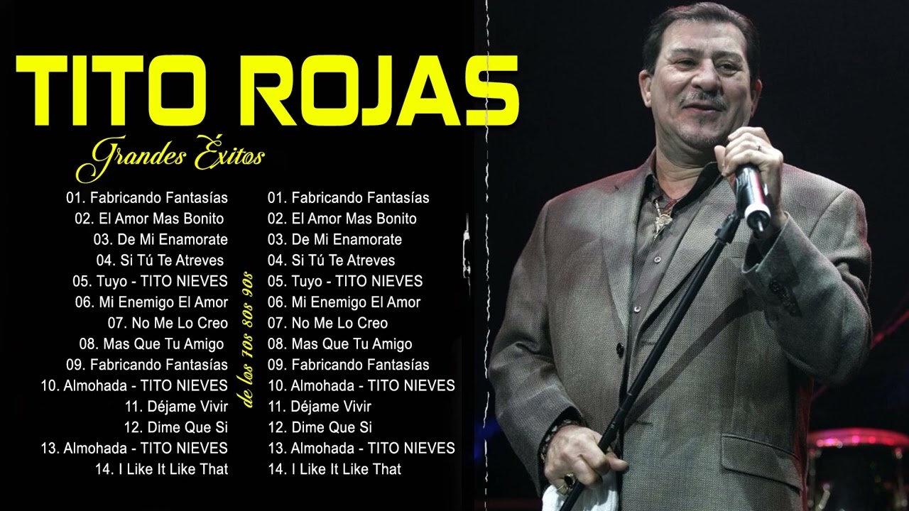 Tito Rojas Salsa Romantica Mix Las Mejores Salsa - Viejitas Pero Bonitas Salsa Romantica