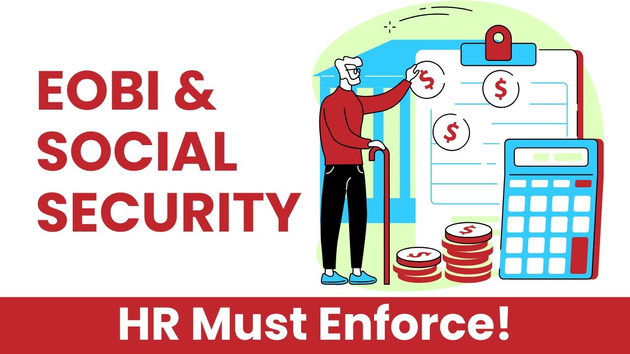 EOBI & Social Security in Pakistan | Why HR Must Enforce Employee Benefits 2025