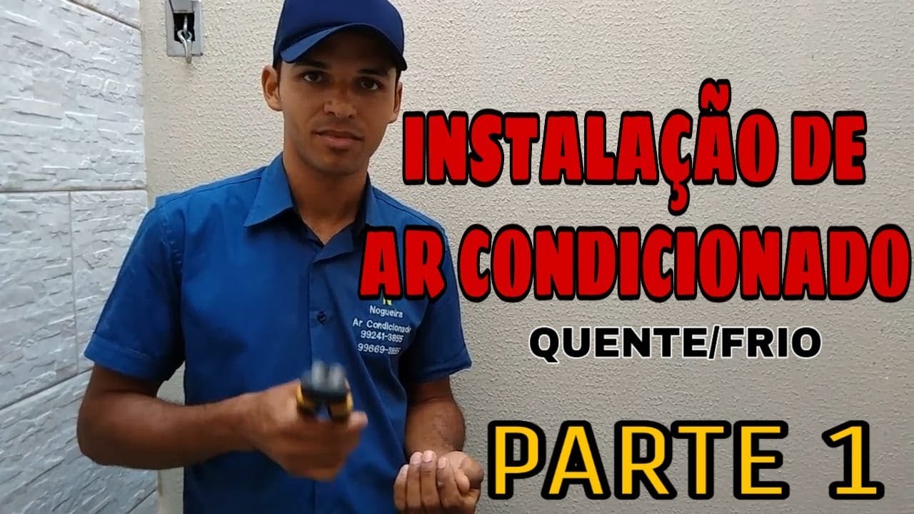 Instala&ccedil;&atilde;o de ar condicionado quente e frio passo a passo   Parte 1