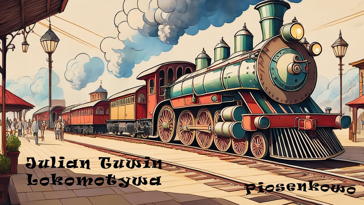 LOKOMOTYWA - Piosenkowo - piosenka dla dzieci