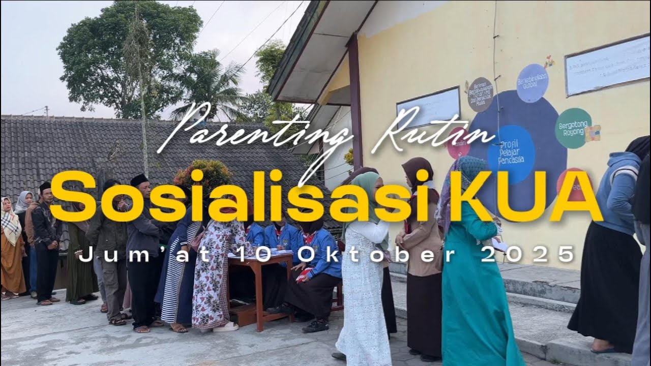 Sosialisasi dari KUA Parenting Bulan Oktober 2025