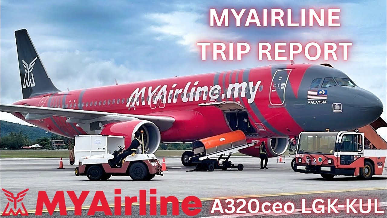 TRIP REPORT | MYAirline Airbus A320 | Langkawi to Kuala Lumpur