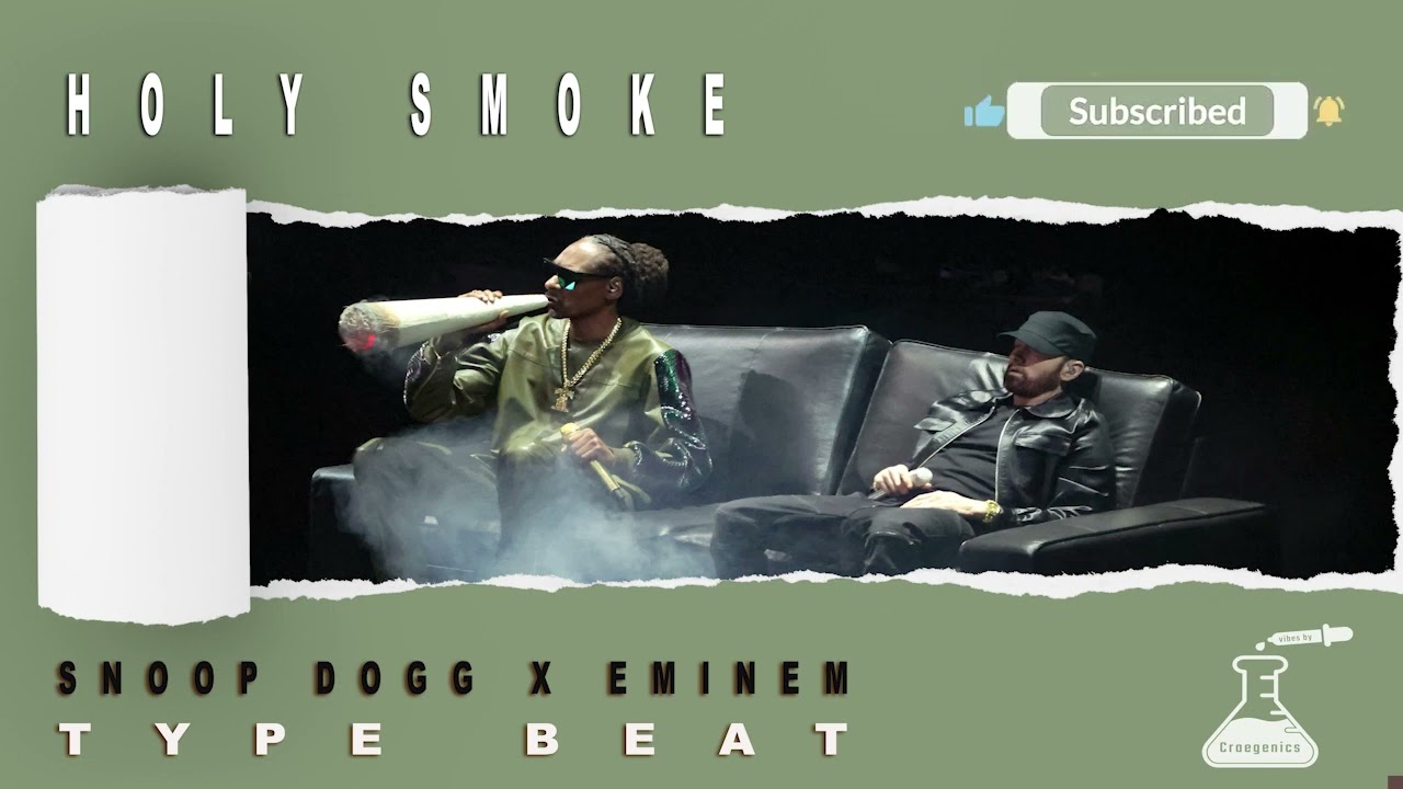 (Free) Holy Smoke | Snoop Dogg x Eminem type beat