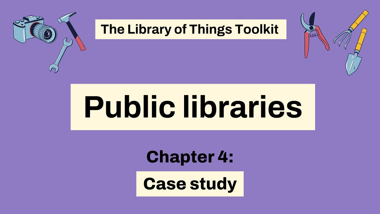 LoT Toolkit Section 12: Public libraries (4 of 5)