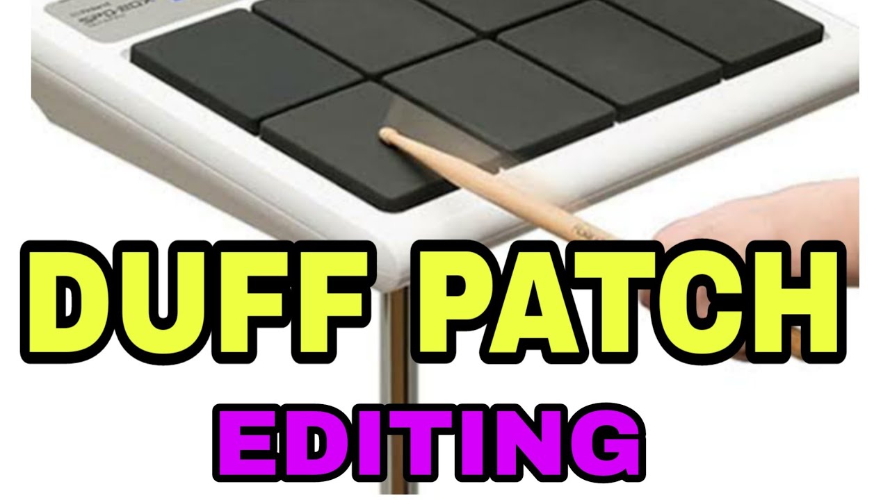 Roland SPD 20x Duff Patch Editing