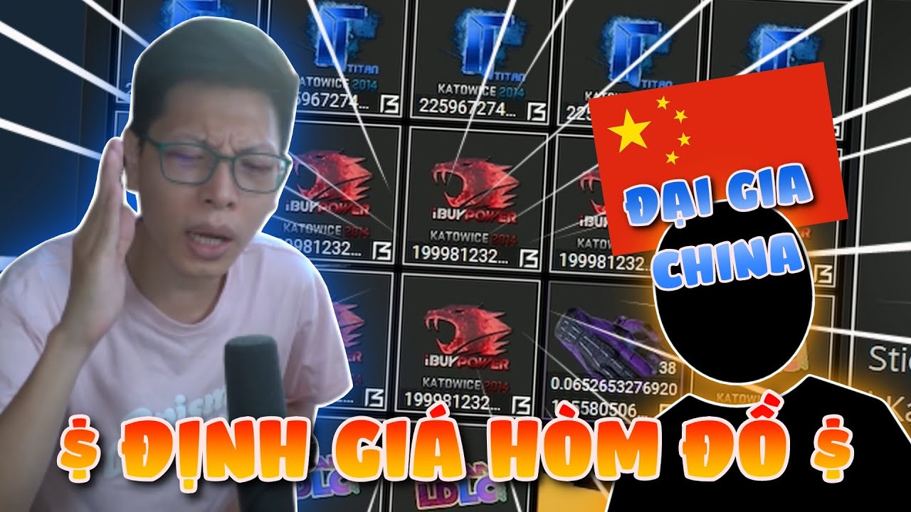 (Định Giá Hòm Đồ Tập 9) Iventory Triệu Đô của Đại Gia Trung Hoa