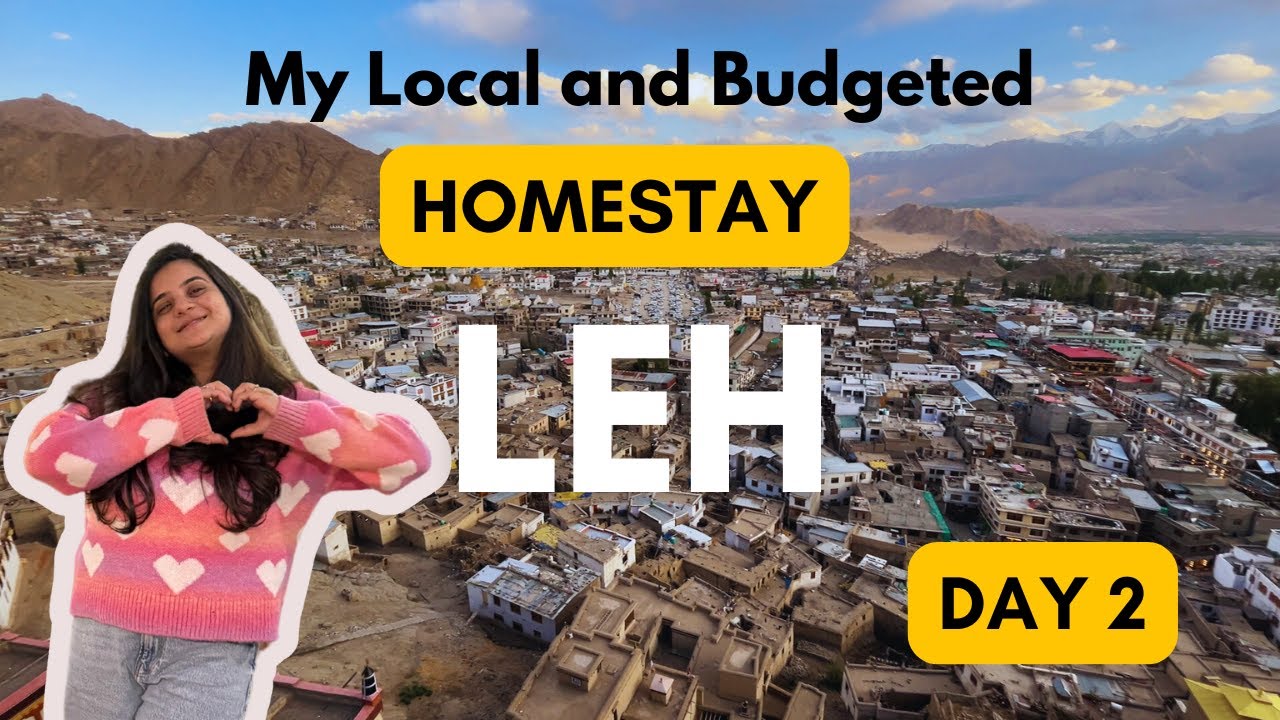 My LOCAL and BUDGETED HOMESTAY in LEH - Episode 2 of #JulleyFromLadakh