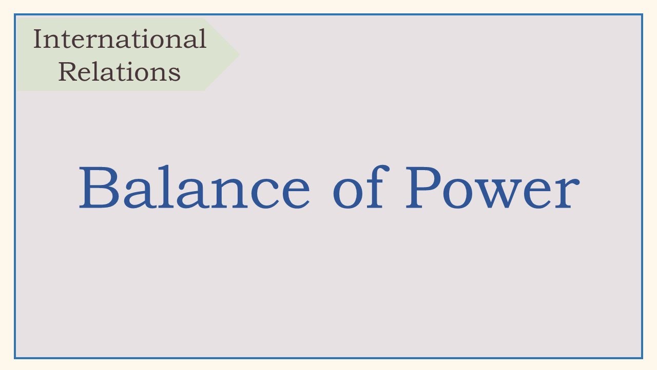 Definition of Balance of Power