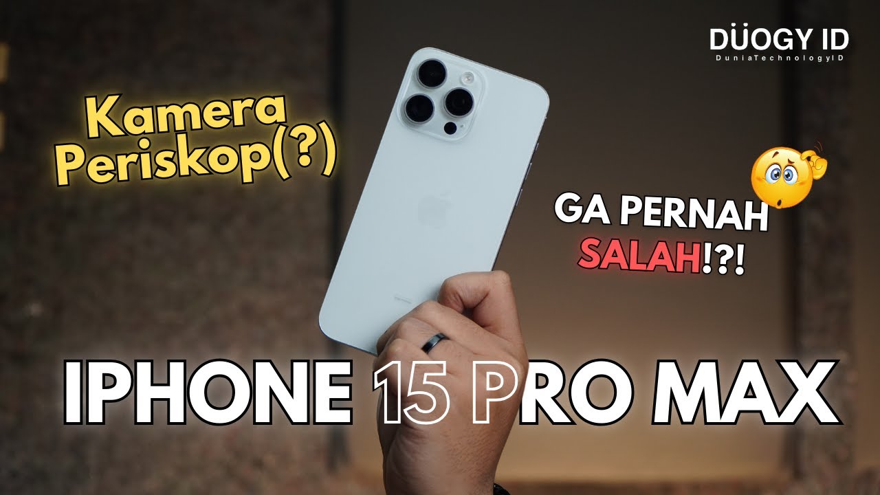 iPhone 15 Pro Max ga pernah salah! Kamera Periskop(?) - Review iPhone 15 Pro Max 2024