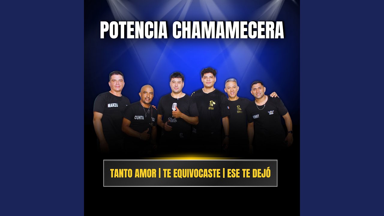 Tanto Amor / Te Equivocaste / Ese Te Dejó