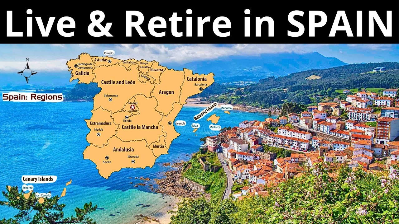 Spain's Best Regions to Live, Retire and Buy Property In