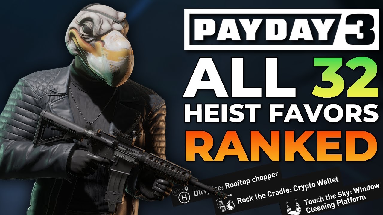 Payday 3 - ALL 32 HEIST FAVORS (Ranked From Worst to Best)