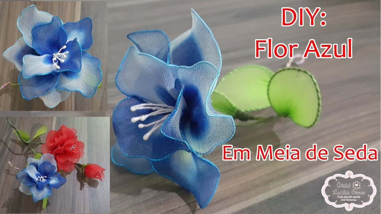DIY - Flor de Meia de Seda Azul Passo a Passo (Tutorial de Artesanato)💐💐