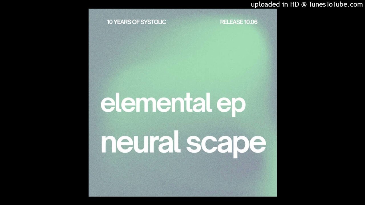 Neural Scape - Wind【Systolic Label】
