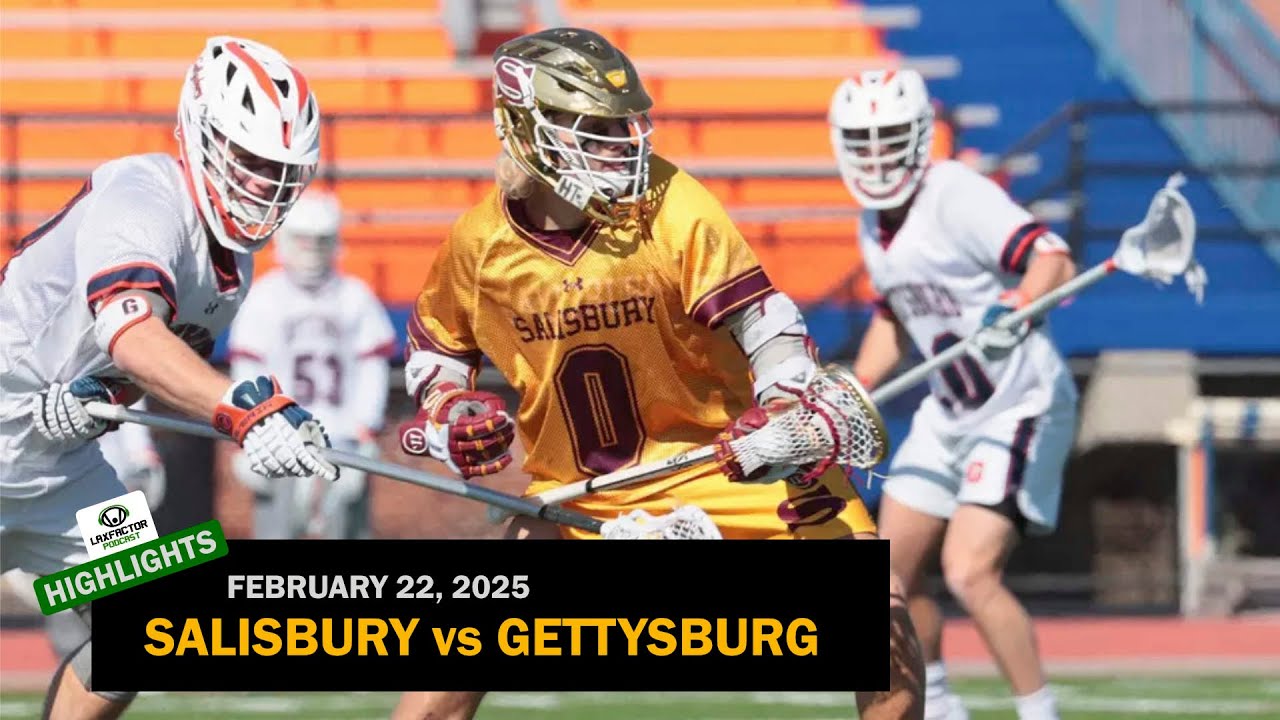Salisbury vs Gettysburg Lacrosse Highlights 2025