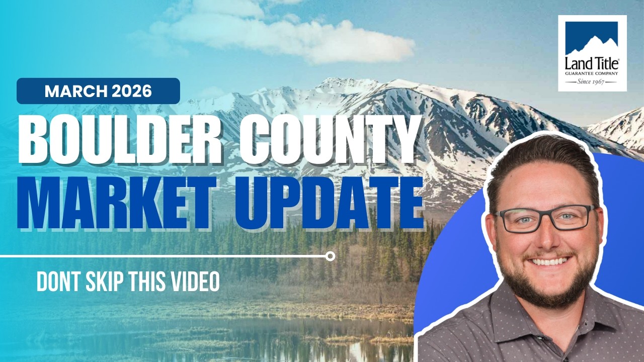 March 2026 Boulder County Market Update: Why 67% of Homes are Selling BELOW List Price.