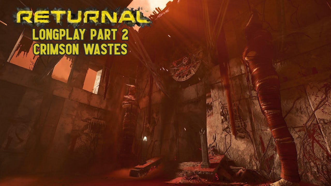 RETURNAL Longplay w/Commentary Part 2: Summoned to the Summit - Crimson Wastes (Act 1, Biome 2)