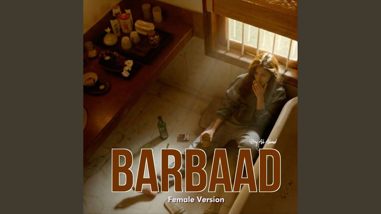 Barbaad (Female Version)