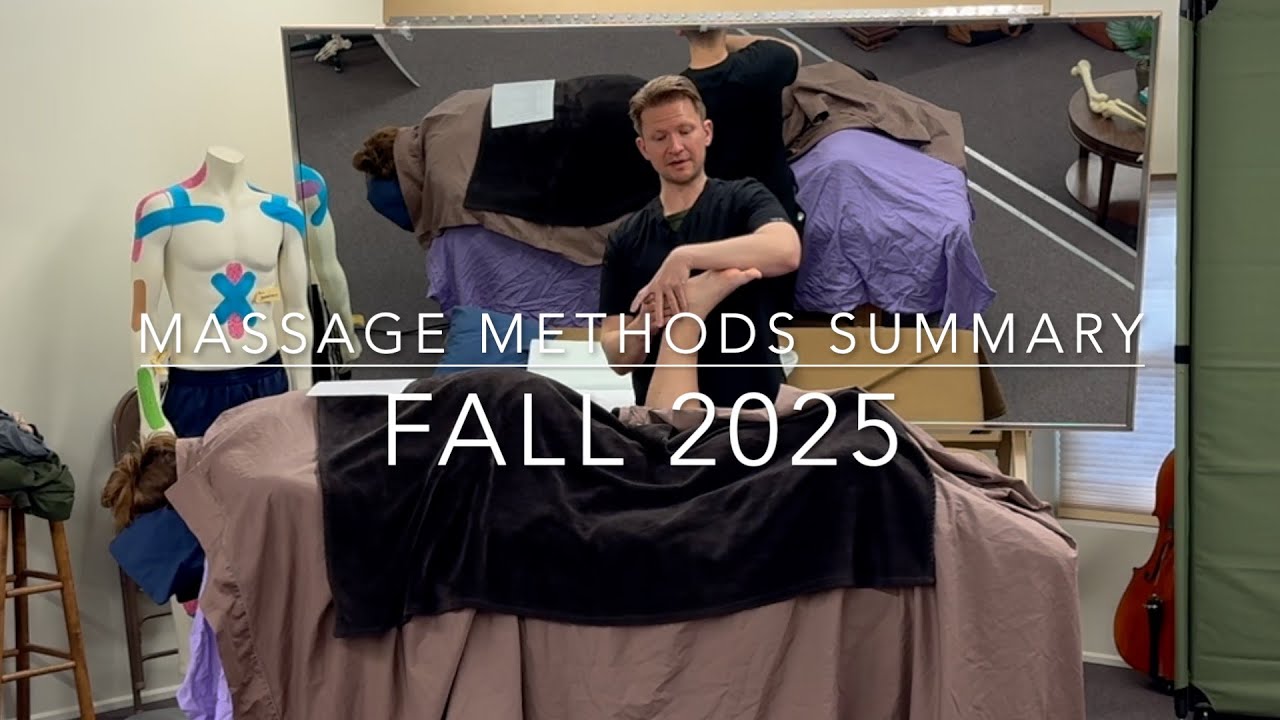 Massage Methods Summary Fall 2025   HD 1080p