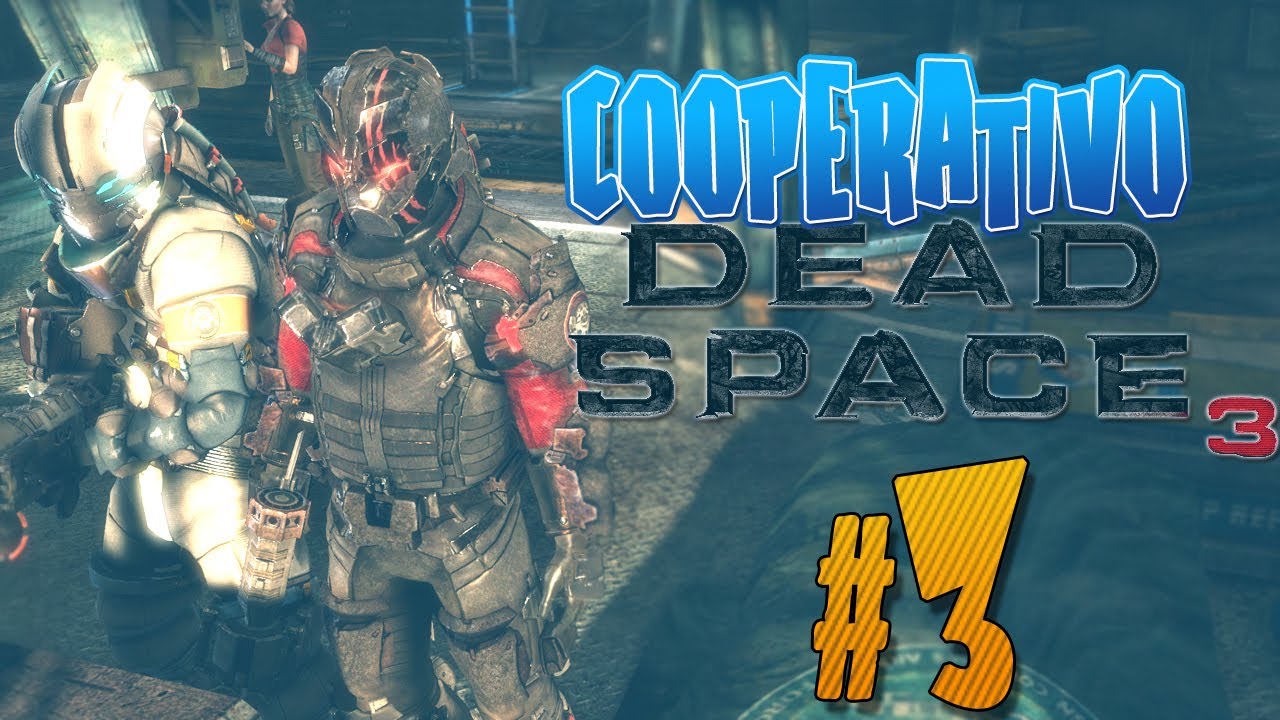 Dead Space 3 - Campaña Cooperativo con Alexby - Episodio 3
