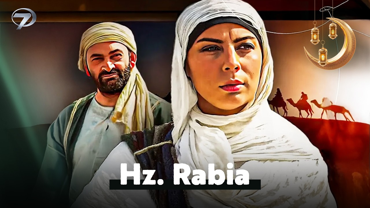 Hz. Rabia | Ramazan'a Özel Filmler