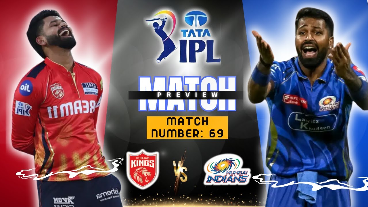 PBKS vs MI: 69th Match Preview | Punjab Kings vs Mumbai Indians | IPL 2025
