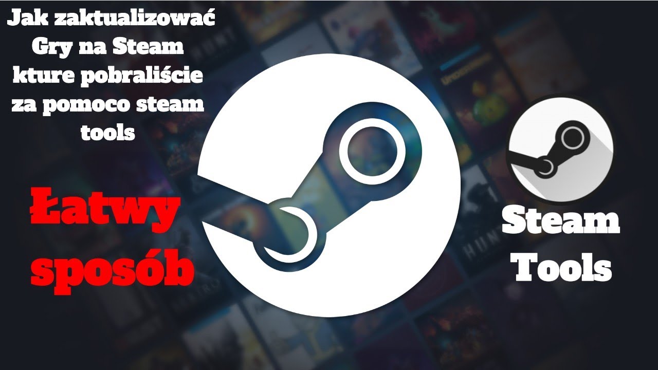 !!!Steam Tools jak zaktualizować gry na steam za darmo!!! ŁATWY SPOSÓB 