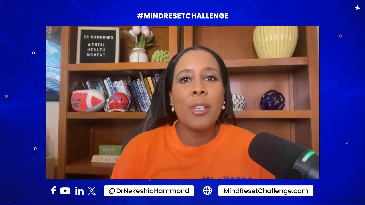 Mind Reset Challenge with Dr. Nekeshia Hammond